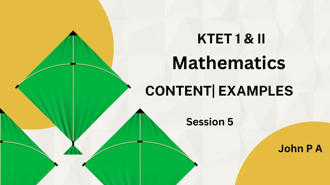 KTET 1& 2 SESSION  5 
