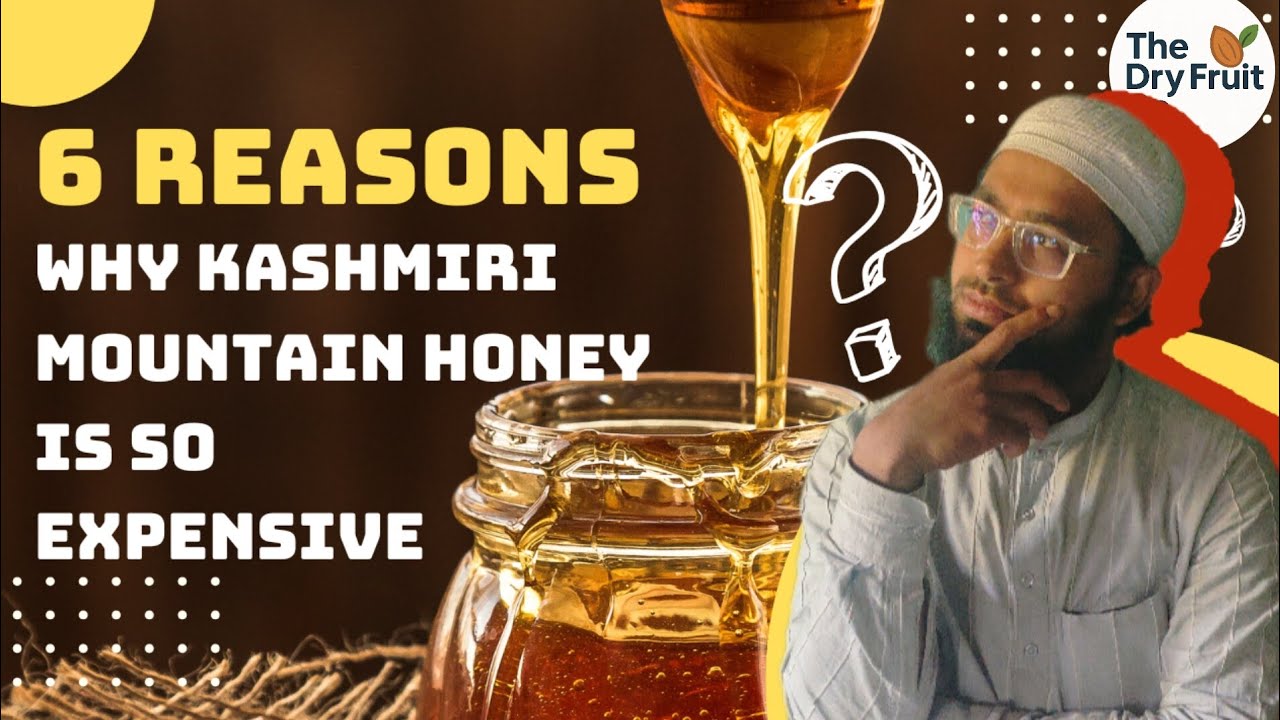 Why is RAW honey expensive? | 6 reasons | Kashmir  Mountain Honey | Organic 