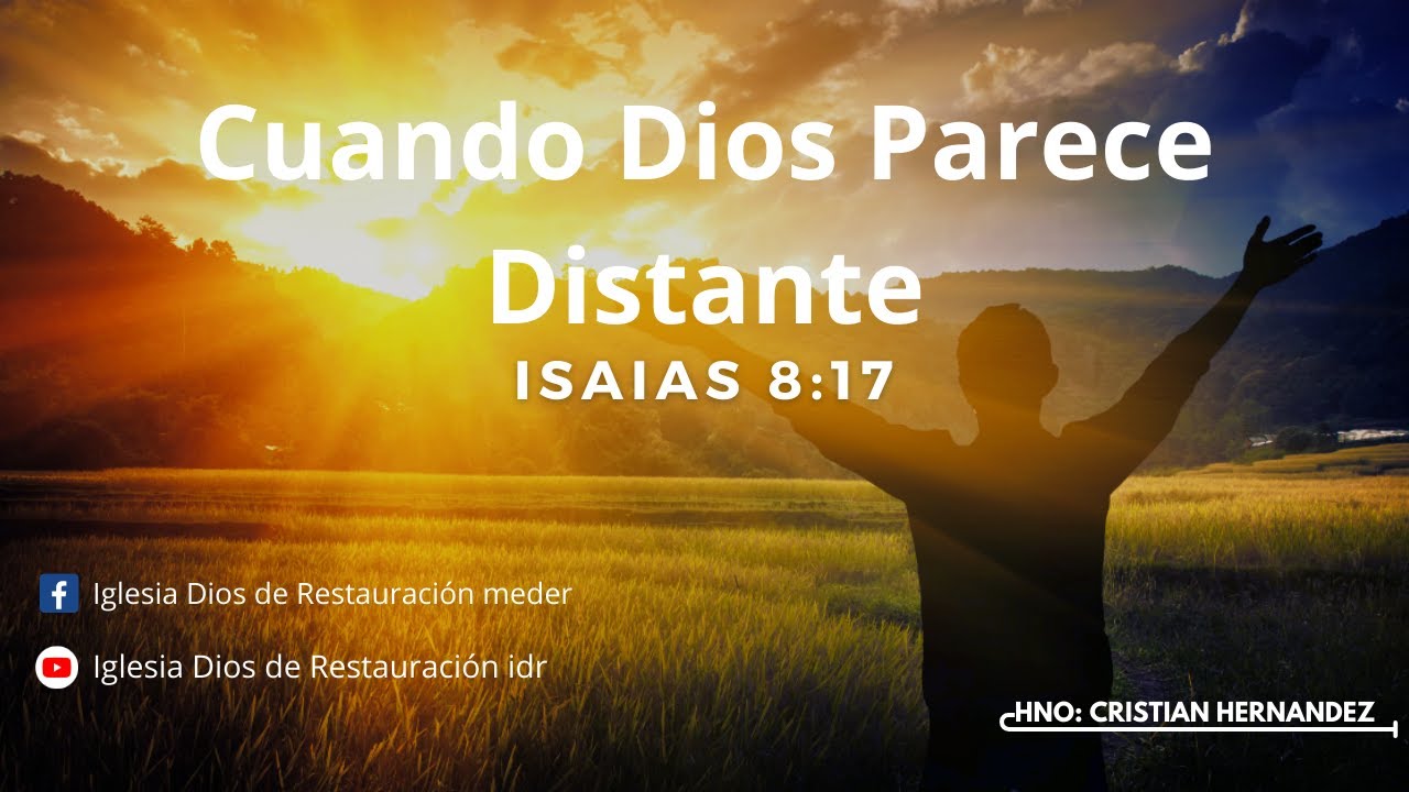 Cuando Dios Parece Distante | Isaías 8:17