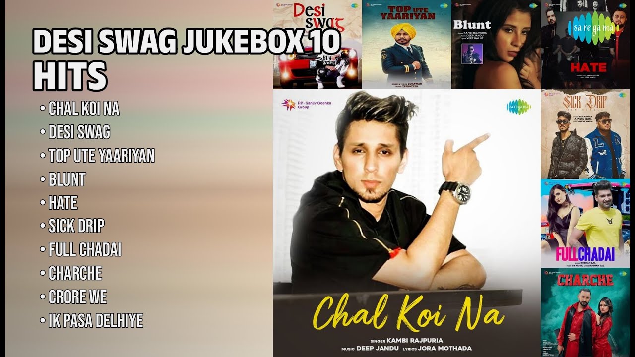 Desi Swag Records: Top 10 Hits | Kambi Rajpuria Songs | Chal Koi Na | Desi Swag