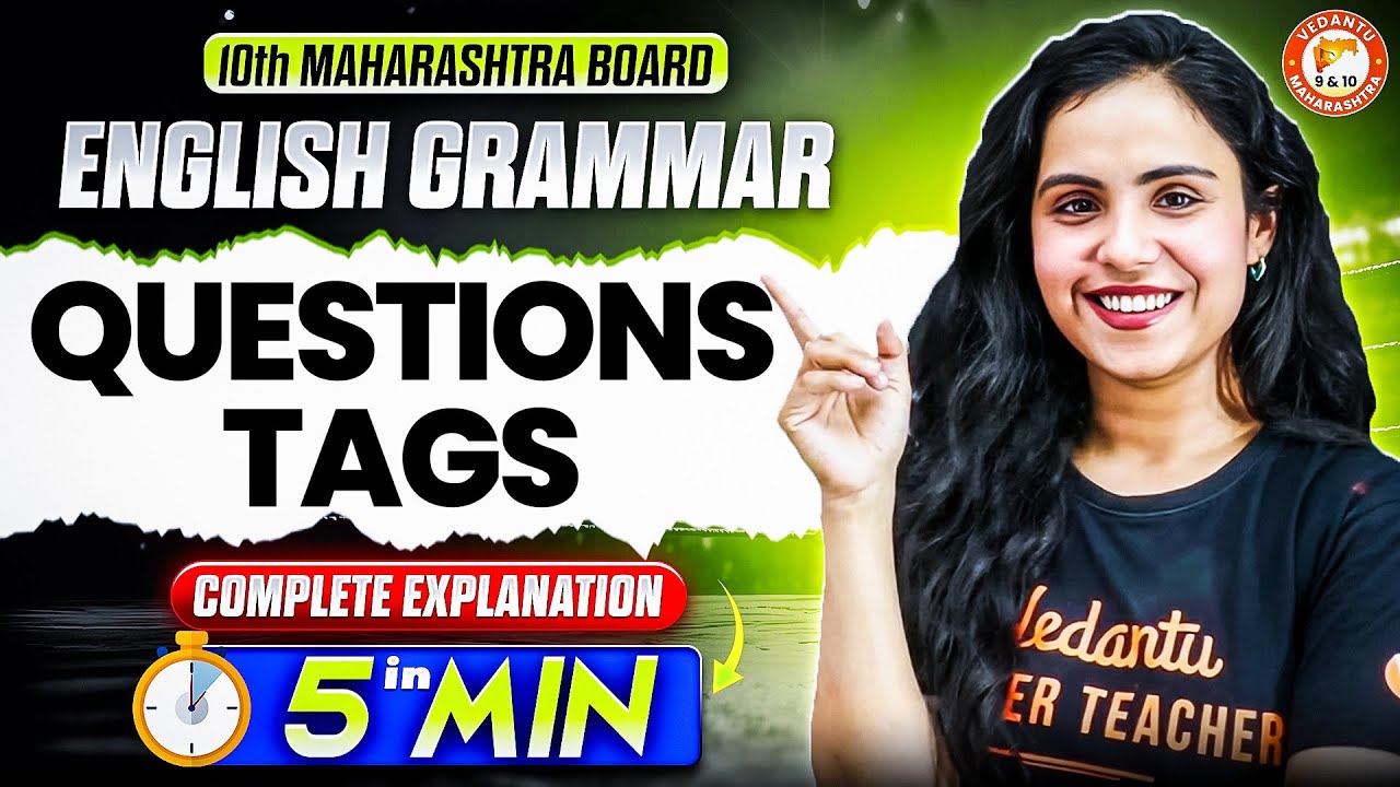 Class 10th Question Tags in 5 Minutes | Class 10th English Grammar | 10th MH Board | Bhumika Mam
