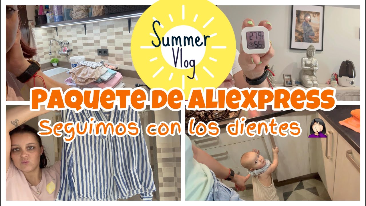PAQUETE DE ALIEXPRESS📦SEGUIMOS FATAL CON LOS DIENTES👶🏻COMPRA MERCADILLO🌞ÚLTIMO SUMMERVLOGS