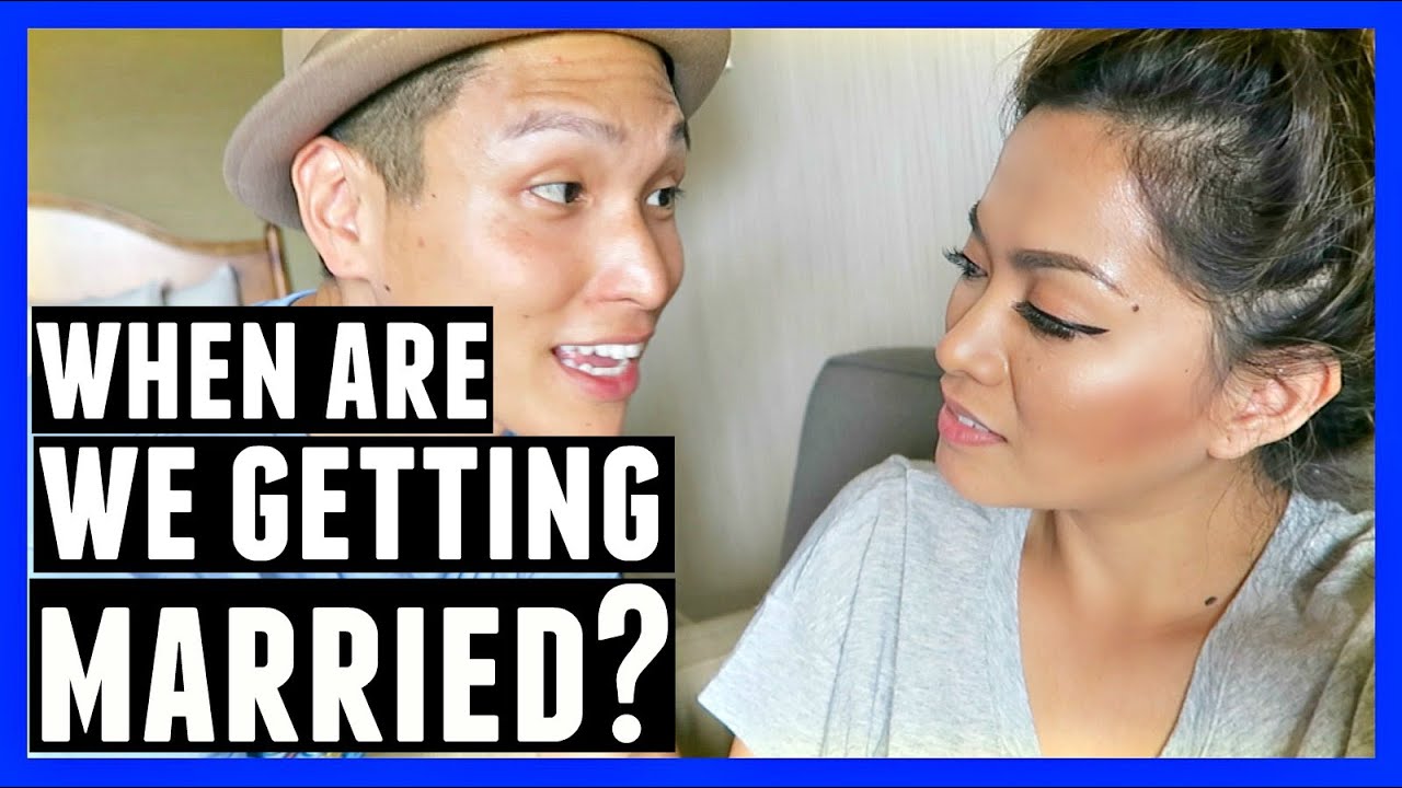 WHEN ARE WE GETTING MARRIED?