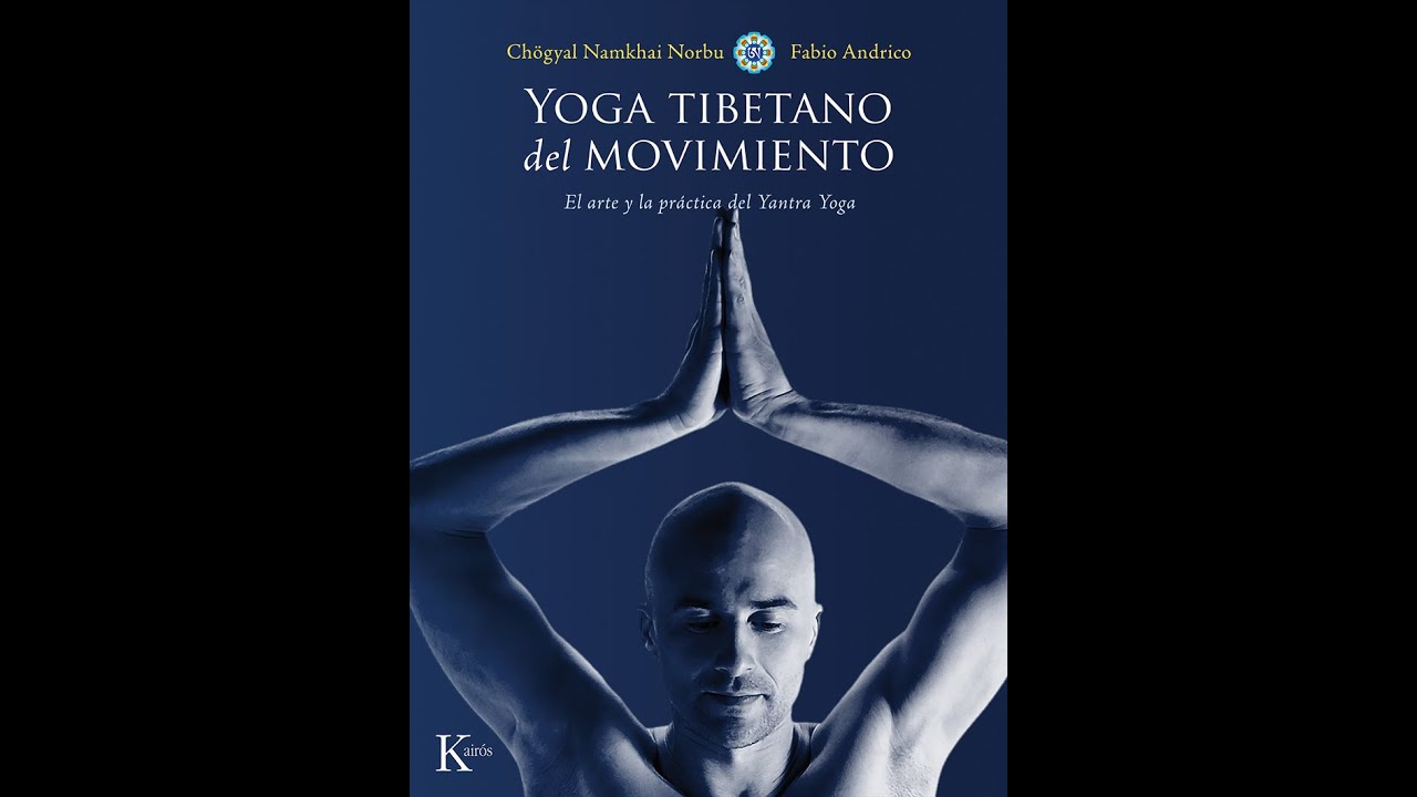 YANTRA YOGA  EL YOGA DEL MOVIMIENTO