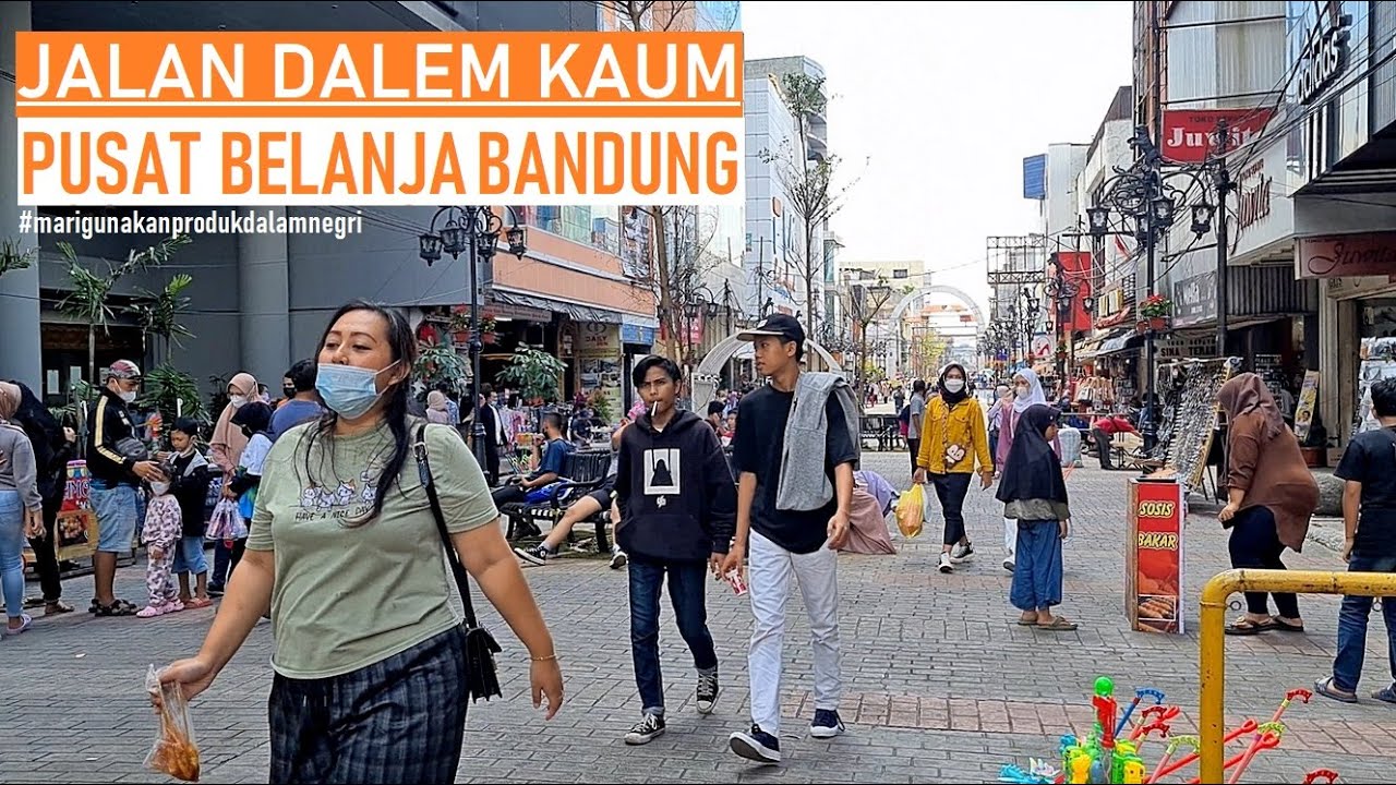 Walking Around DALEM KAUM BANDUNG ~ Pusat Belanja di Kota Bandung