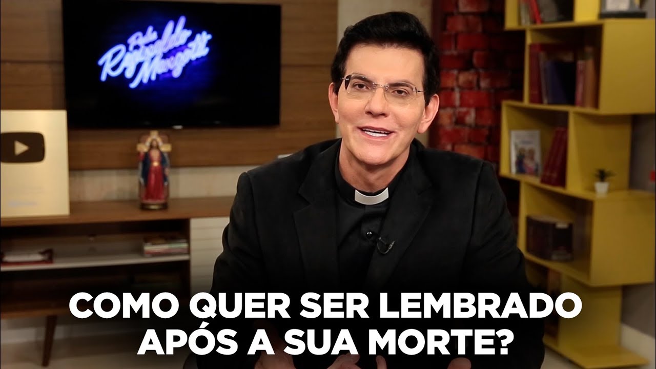 COMO QUER SER LEMBRADO APÓS A SUA MORTE?