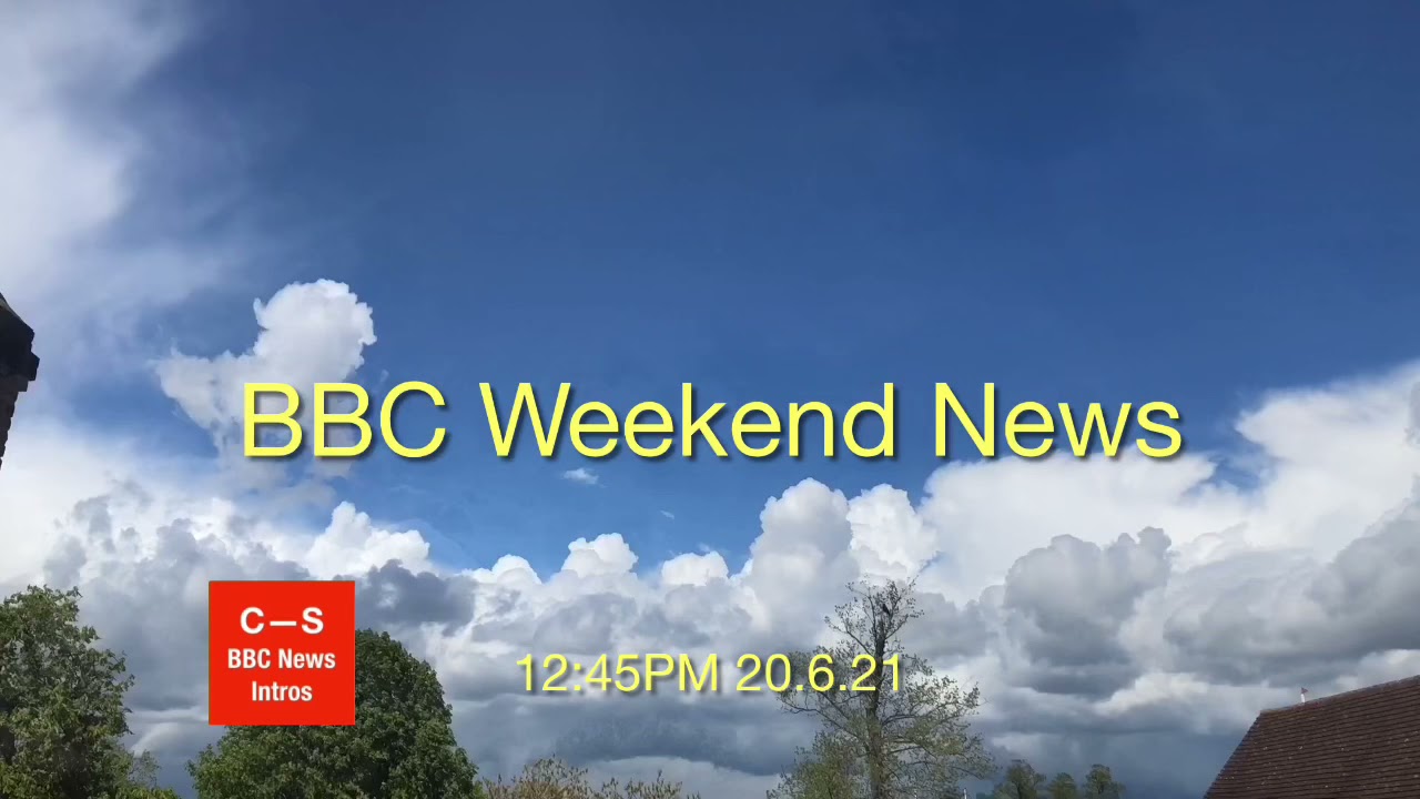 BBC Weekend News intro 12:45pm 20.6.21