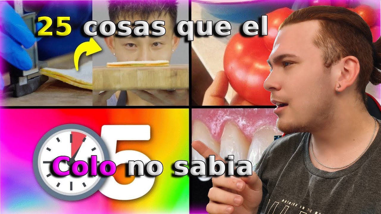 25 COSAS QUE EL COLO NO SABIA Y UN PATO DE TOMATE 😳 | 25 cosas que no sabía