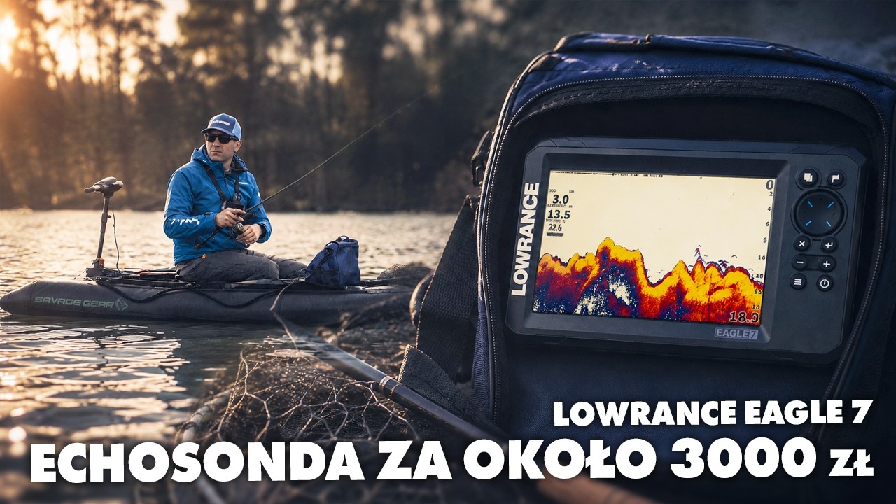 Echosonda wędkarska za około 3000zł pomaga łowić wielkie ryby | Lowrance Eagle 7