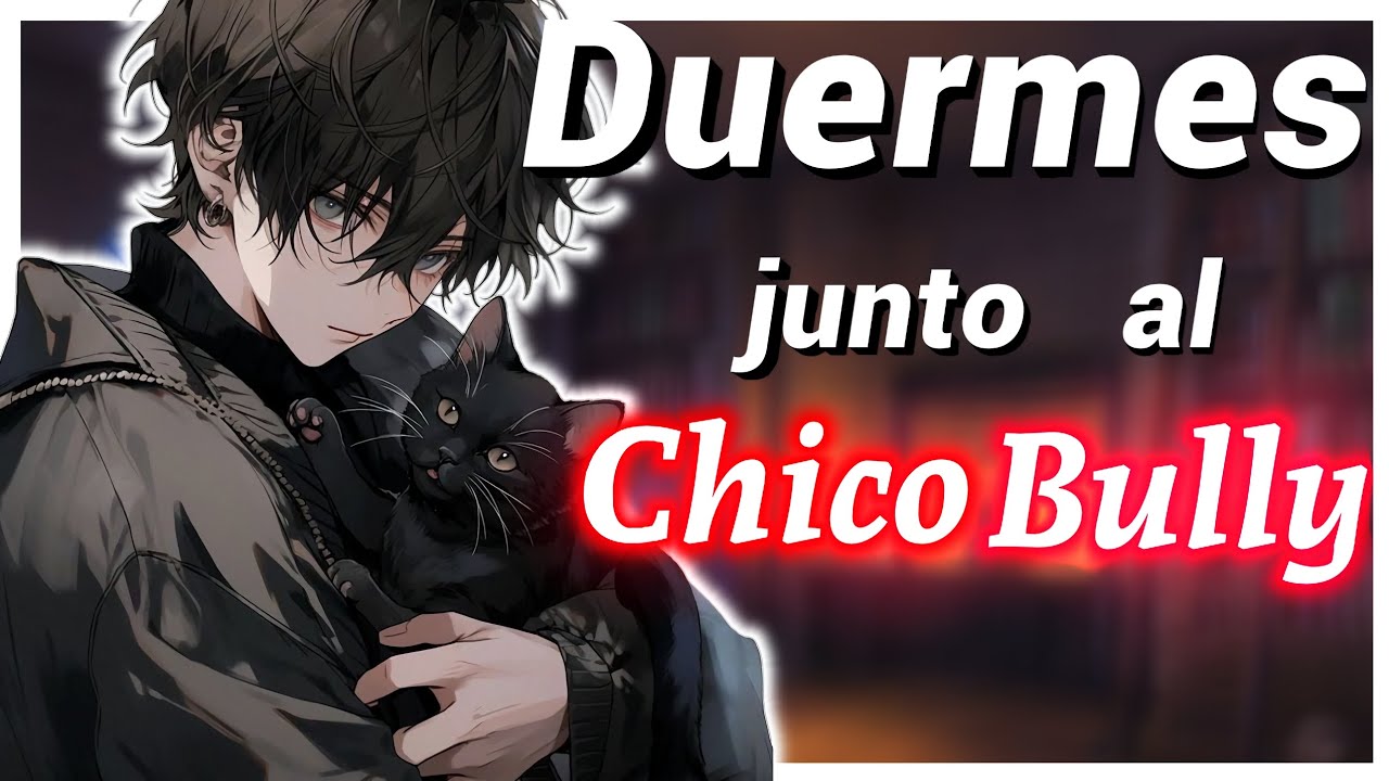 Duermes junto al chico Bully | ASMR ROLEPLAY |