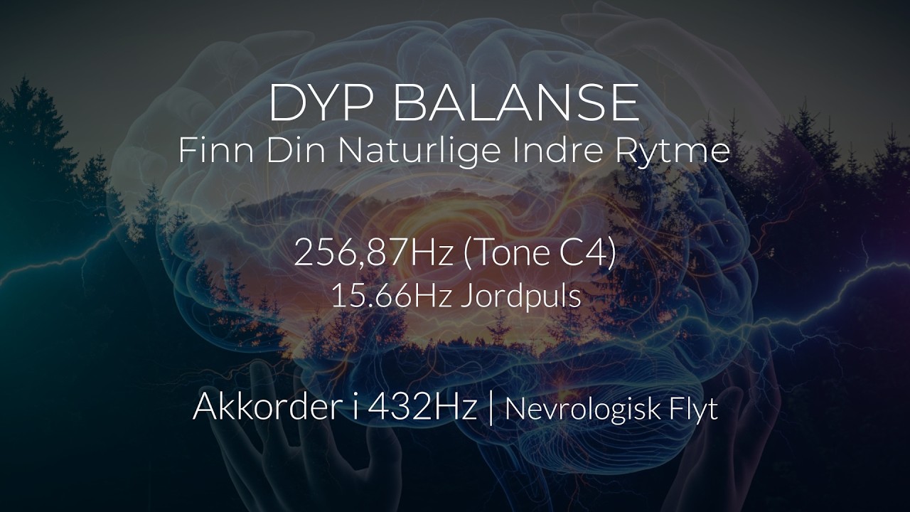 15,66Hz | Dobbelt Schumann resonans | Dyp Mental Balanse og Harmoni