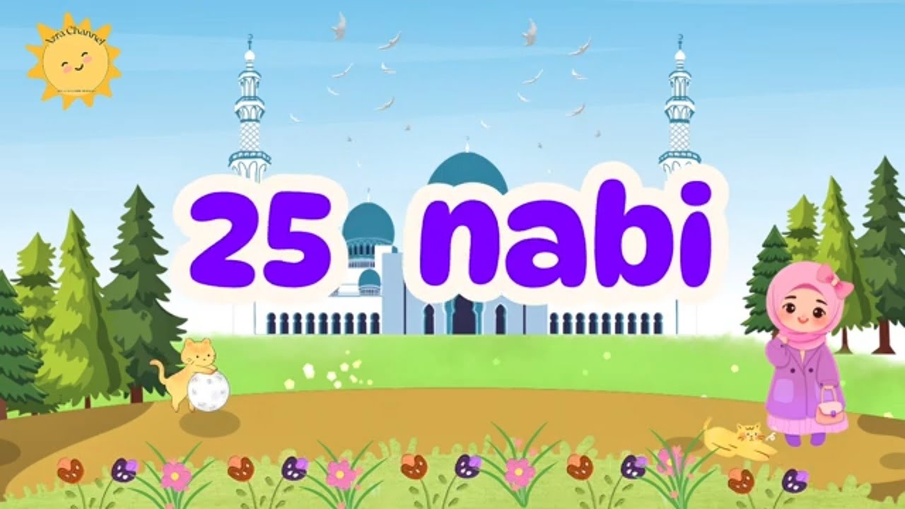 Lagu 25 nabi | lagu Anak islami #25nabi #laguanak