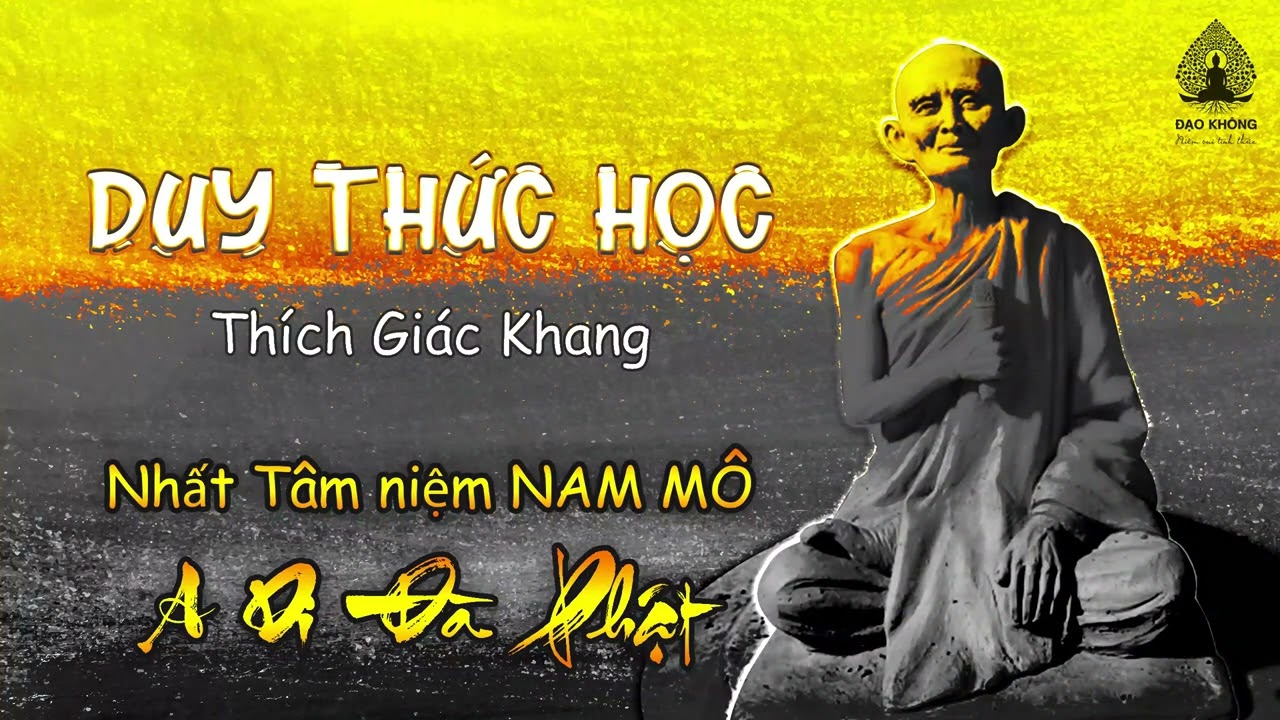 Duy Thức Học & Kinh 66 (3/3) (Audio) - Sư Thích Giác Khang