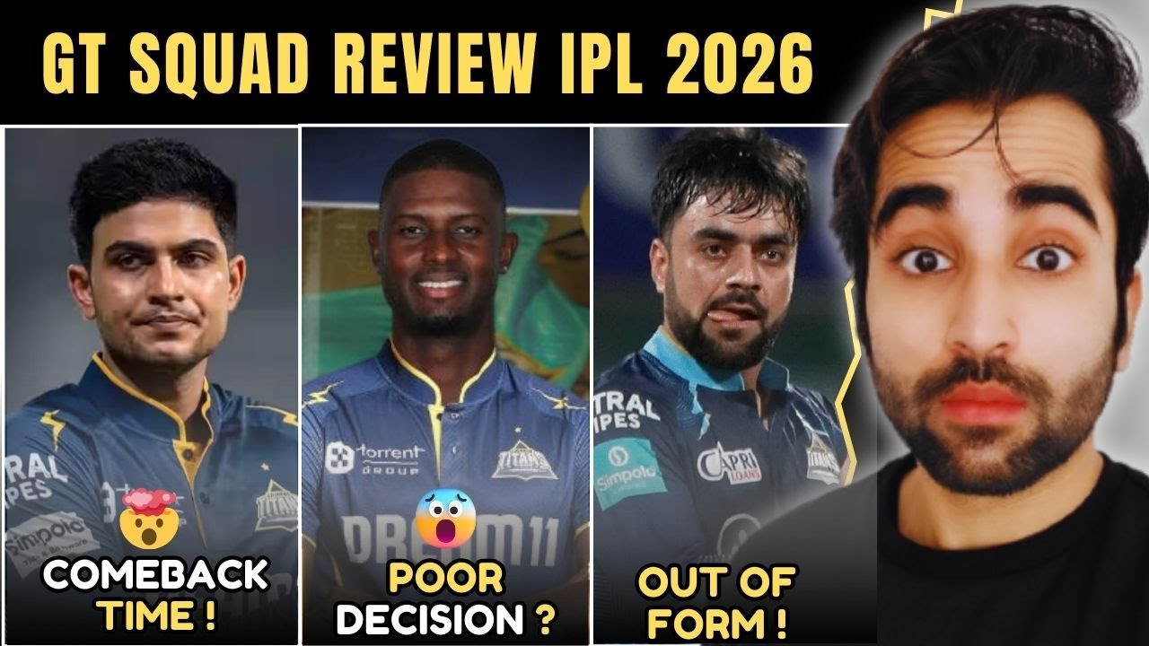 Gujarat Titans Squad Review IPL 2026 | SWOT Analysis | GT Playing 11