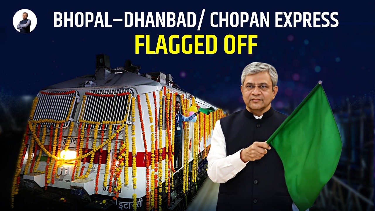 Bhopal–Dhanbad/Chopan Express flagged off