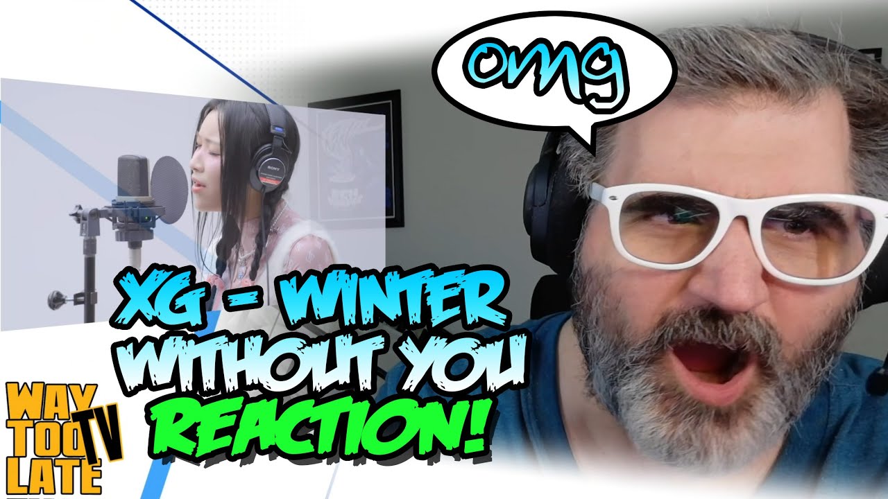 XG — «Зима без тебя» из альбома THE FIRST TAKE REACTION! Первый раз слышу/смотрю! 30 лет музыканта!