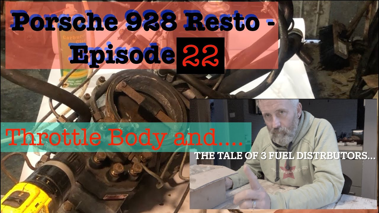Porsche 928 Resto - Episode 22: Throttle body and tale of 3 Fuel Distributors