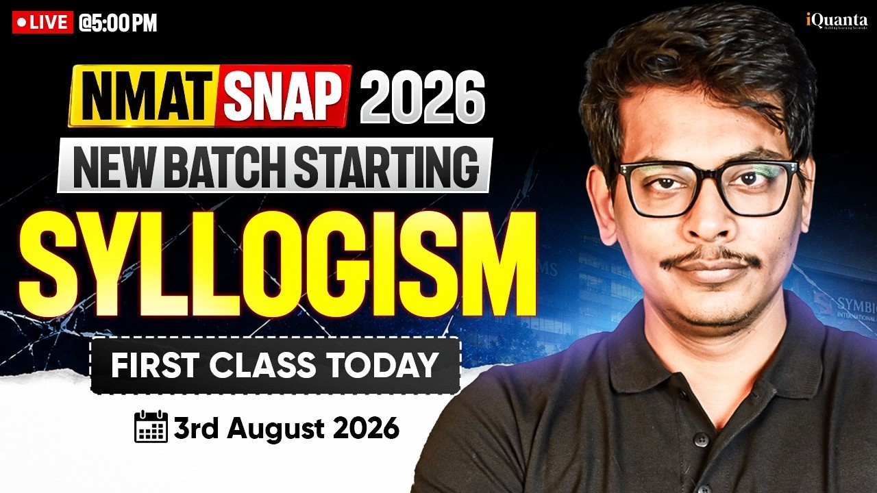 NMAT & SNAP 2026 Practice Session | Class #01 | Syllogism | New Batch Starting