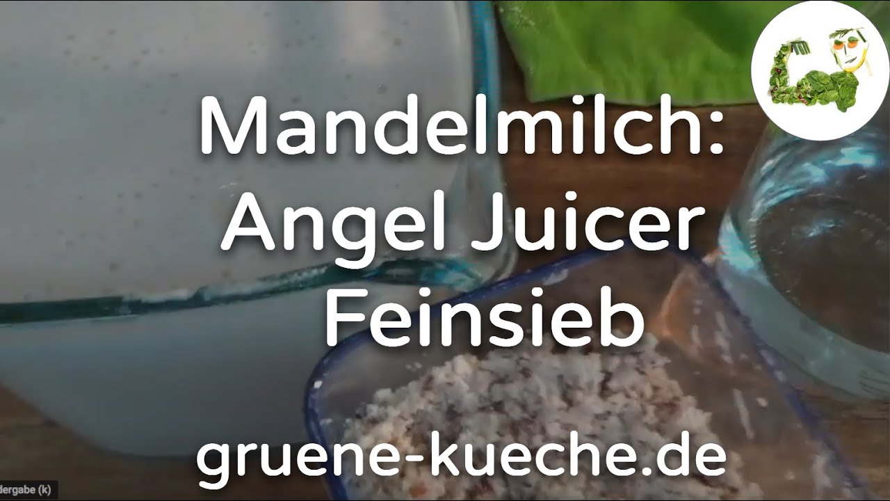 Feinsieb für Mandelmilch - Angel Juicer Siebe ausprobiert (Teil 2/6)