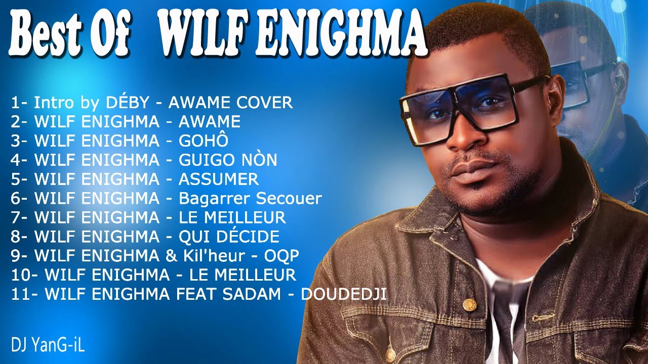 Best of Wilf Enighma - Mix by DJ YanG-iL & Aldo DJ #dj