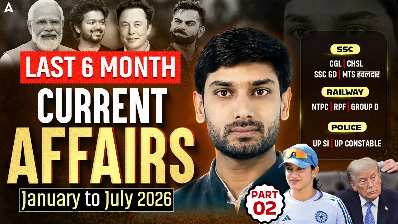 Last 6 Months Current Affairs 2026 | Jan to July 2026 Current Affairs | Current Affairs Ashutosh Sir