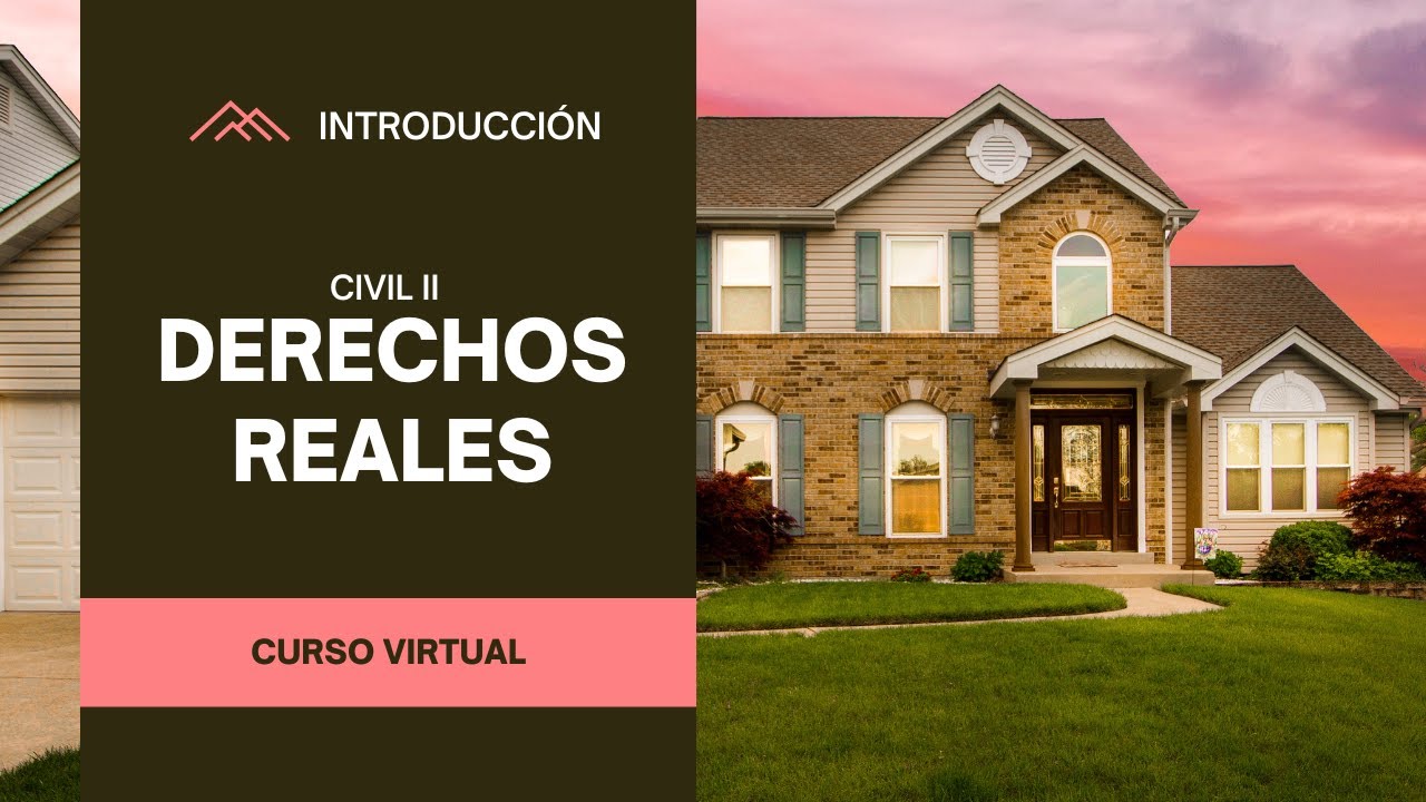 Introducción DERECHOS REALES