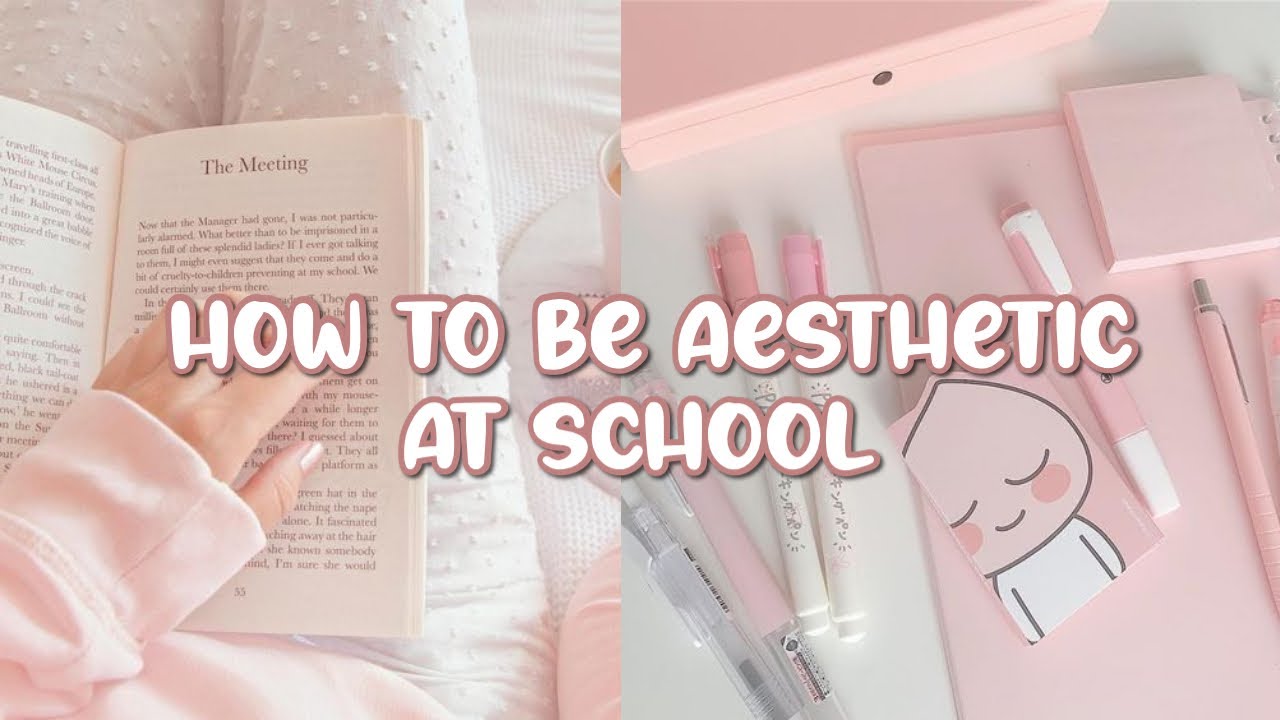 HOW TO BE AESTHETIC AT SCHOOL 🏫 | COMPLETE GUIDE ♡