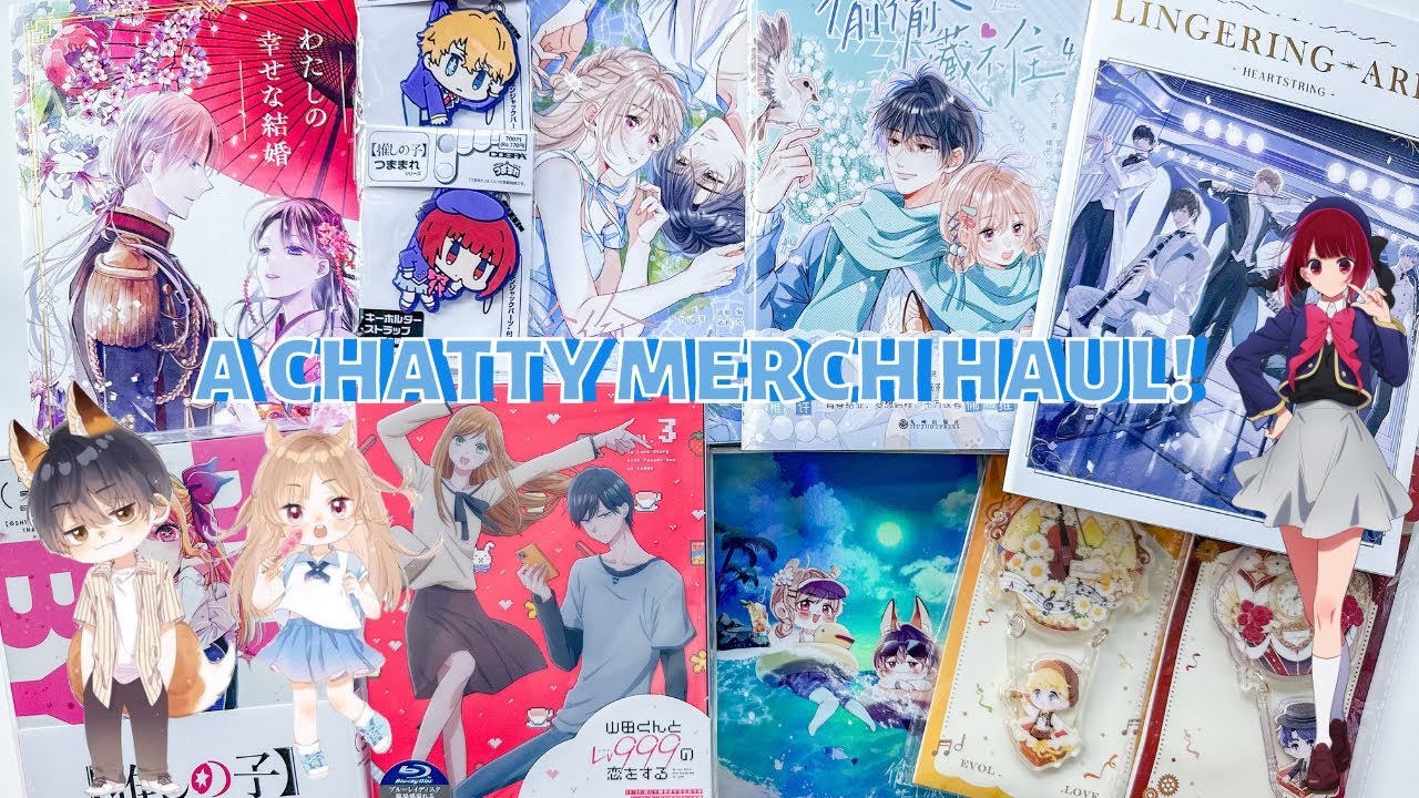 a chatty merch haul (anime, manhua, otome, & more)!