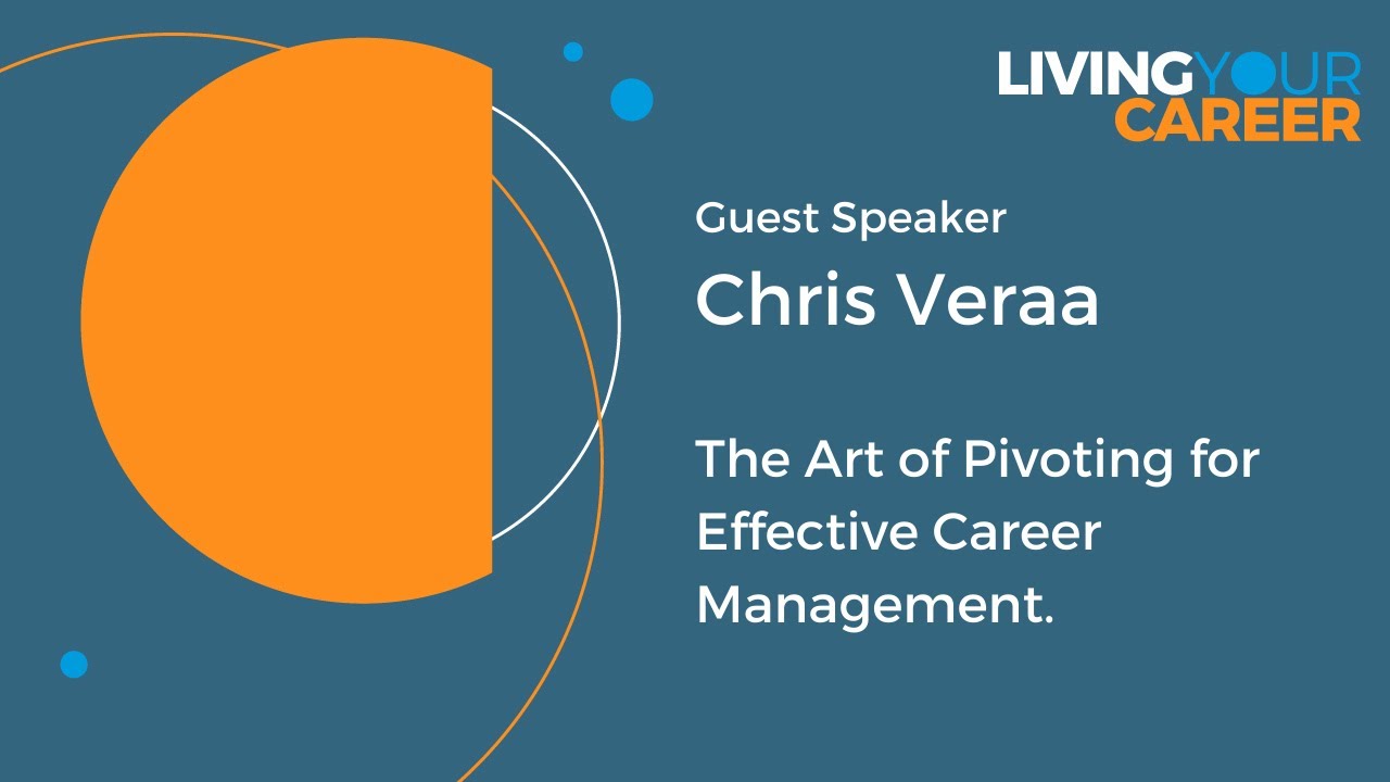 Pivot to exert control over your career with Chris Veraa - Living Your Career Ep 5