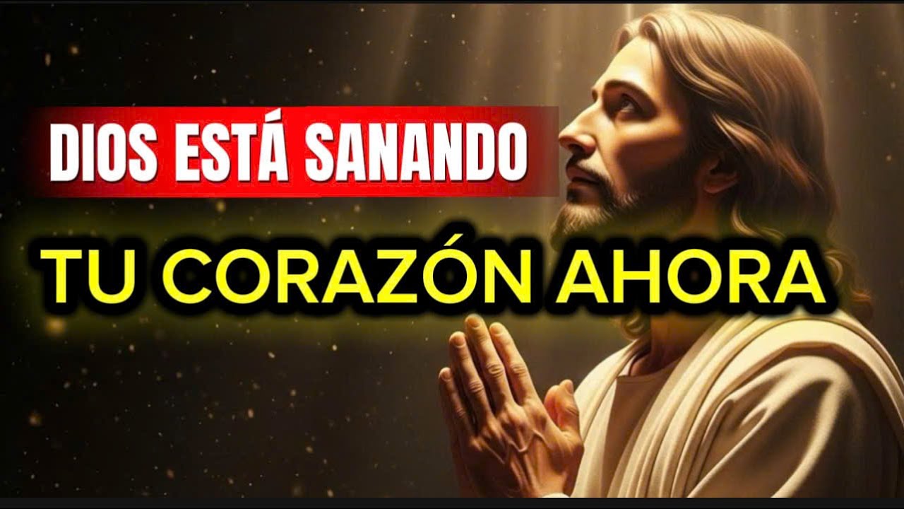 Oración Para Sanar Tu Corazón Herido | Deja Que Dios Te Restaure