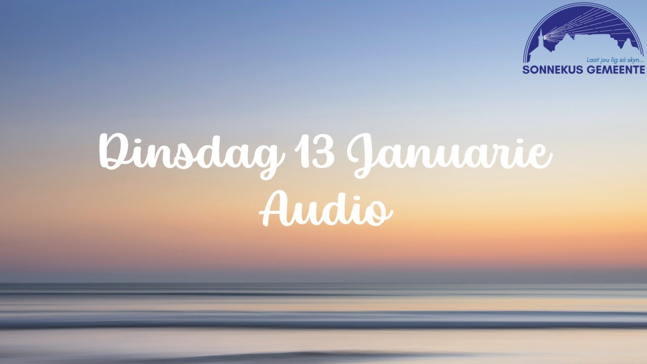 Dinsdag 13 Januarie 2026 - Tema: Om te vergewe is nie n opsie nie ...