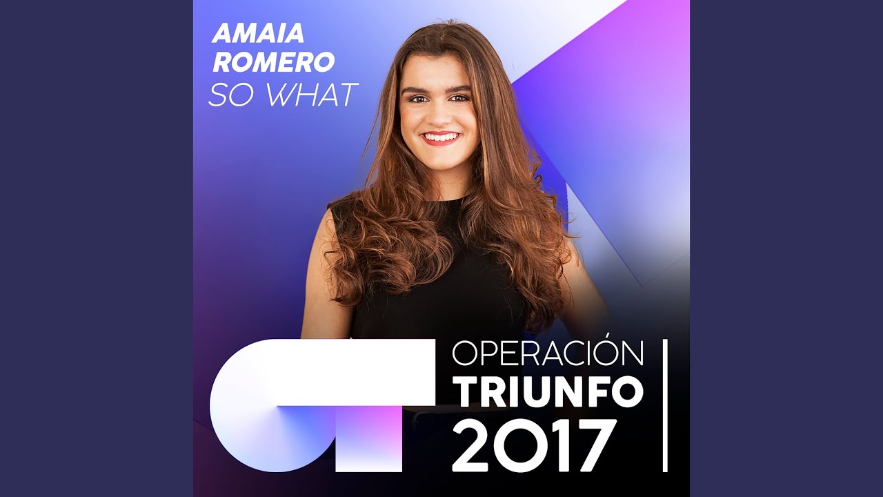 So What (Operación Triunfo 2017)