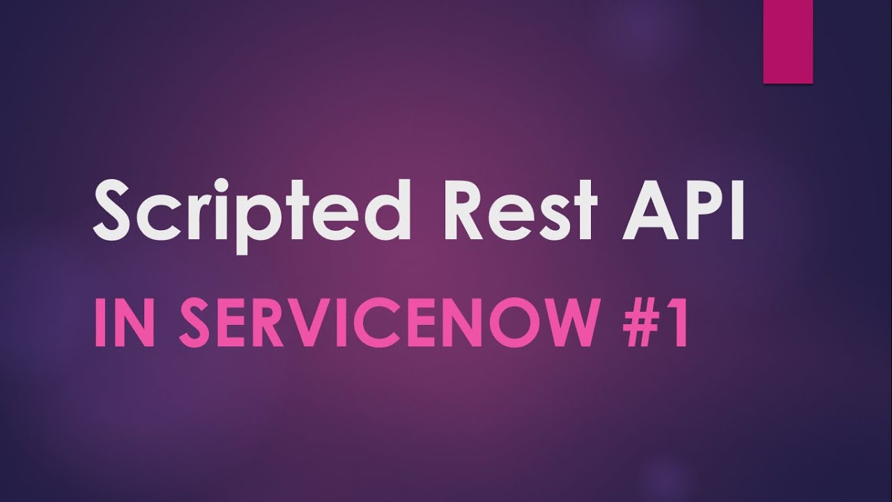 #5 Скриптовый Rest API, часть 1 в #ServiceNow | Демонстрация с вариантом использования | Интеграц...
