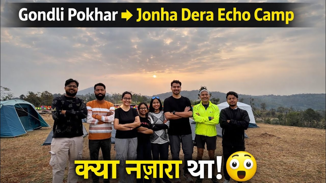 Gondli pokhar se jonha Dera eco camp 🏕️ 