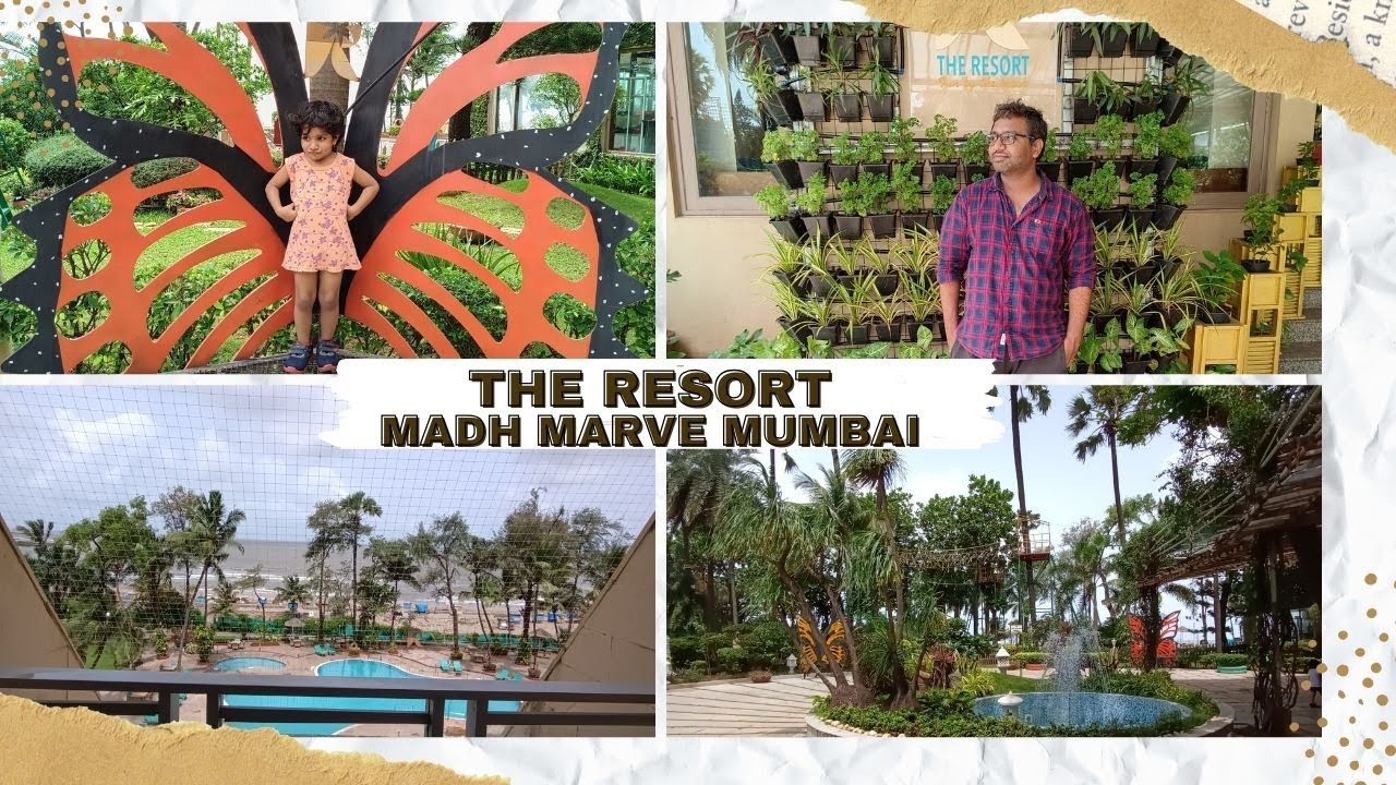 Vlog 37 | The Resort - Madh Marve Mumbai | Best Luxury 5 Star Hotel Experience | Luxury Hotel Tour