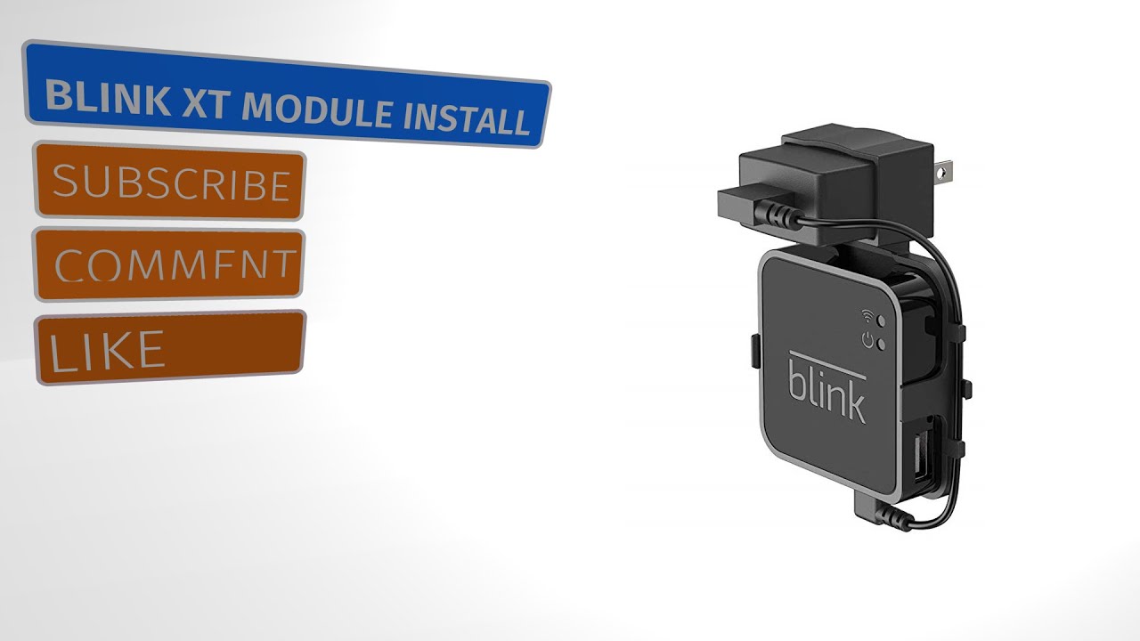 BLINK XT MOUNTING MODULE INSTALL