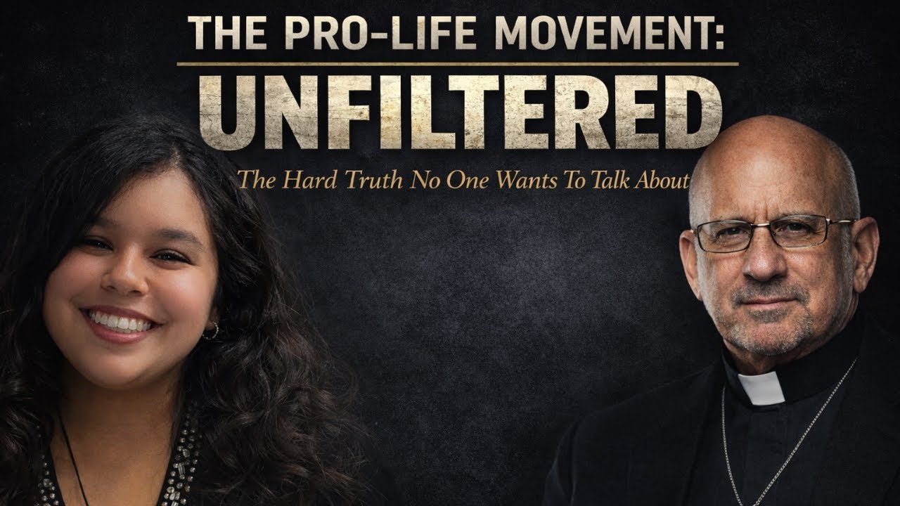 🔥 THE PRO-LIFE MOVEMENT: UNFILTERED 🔥 (w/ Fr. Stephen Imbarrato)