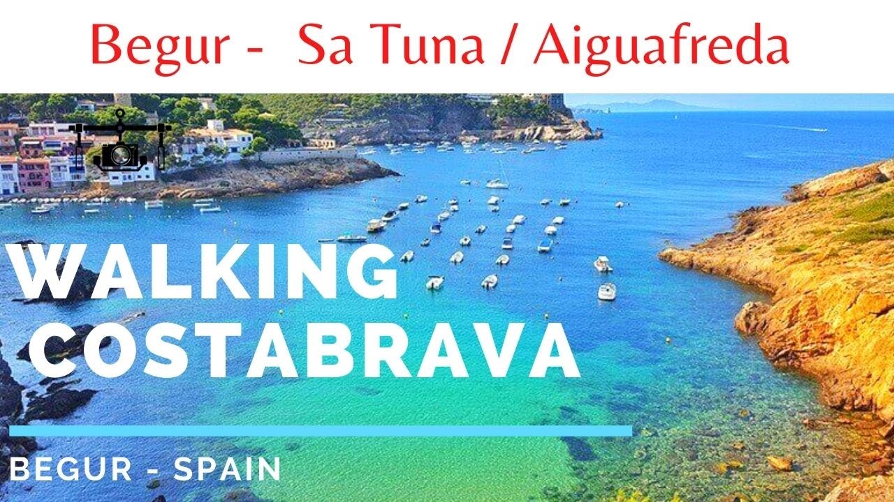 Walking costa Brava   Sa tuna Begur to Aiguafreda