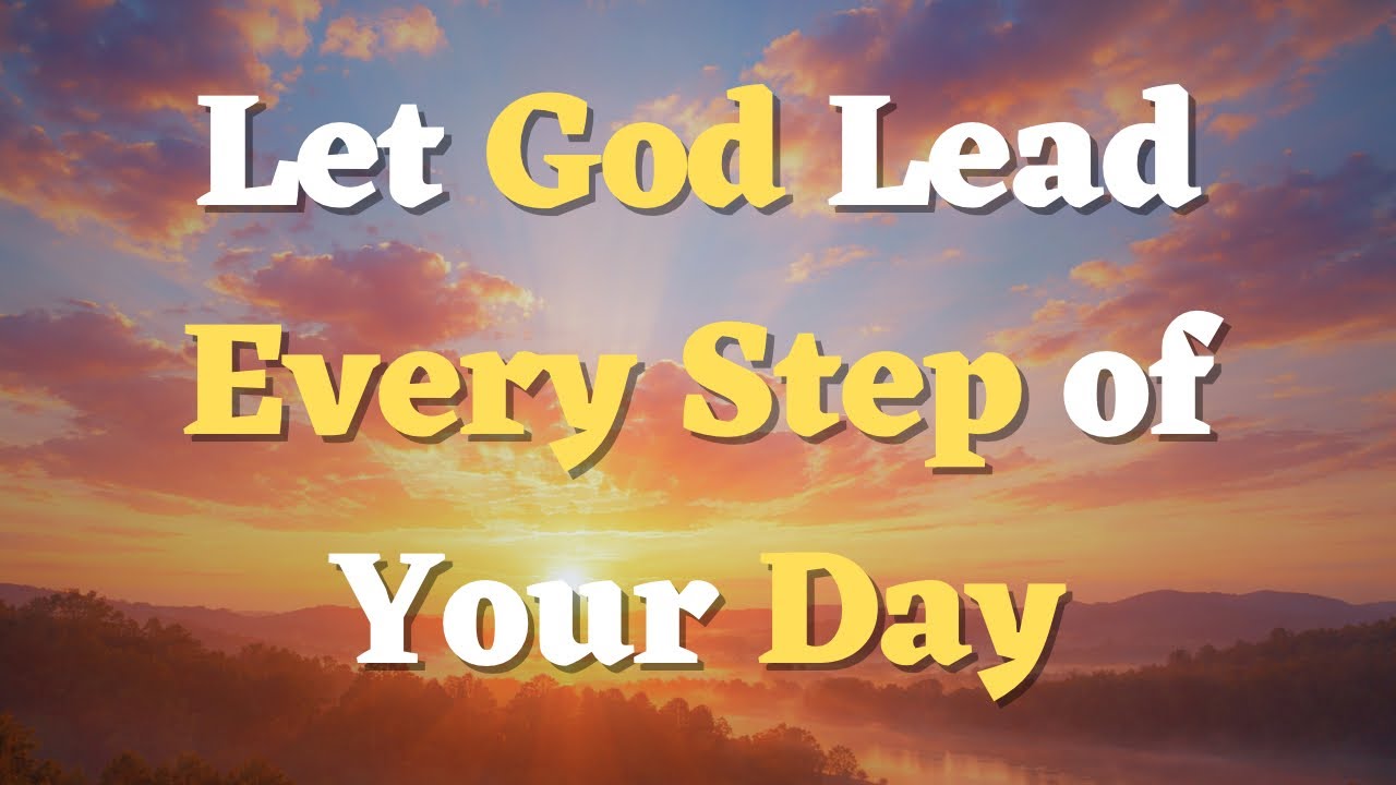 A Morning Prayer Before You Start Your Day - Beginning the Day in God&rsquo;s Light
