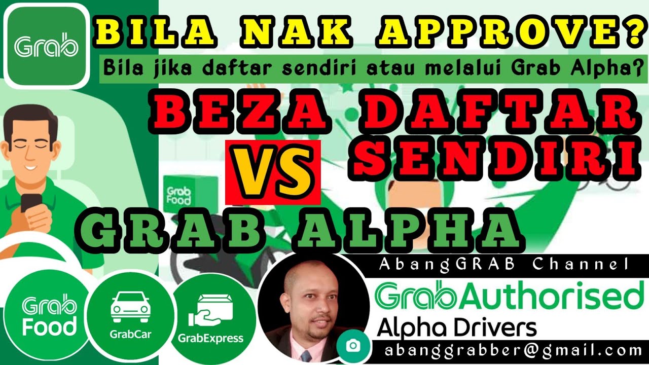 Berapa Cepat LULUS Sendiri Daftar Grab? Beza Daftar Grab Sendiri vs Grab Alpha ? Grabcar / GrabFood