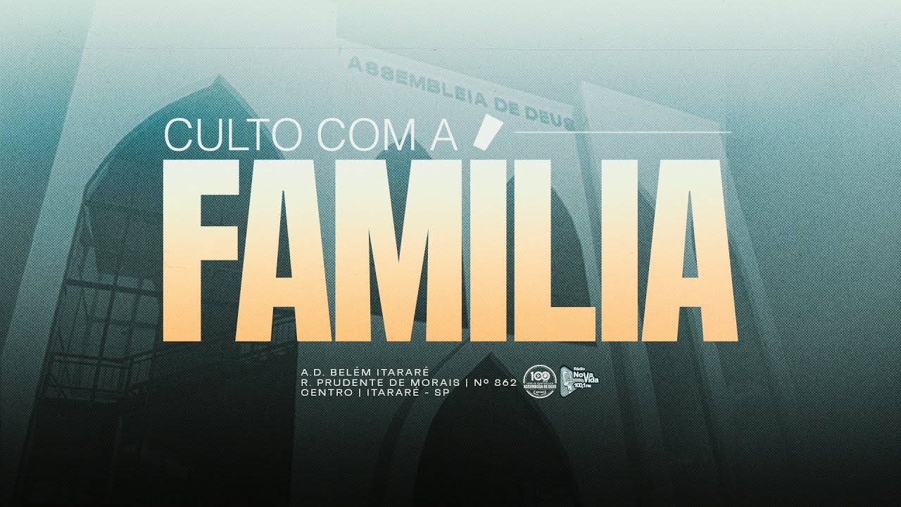 CULTO DA FAMÍLIA | 25/01/2026 | AD BELÉM ITARARÉ
