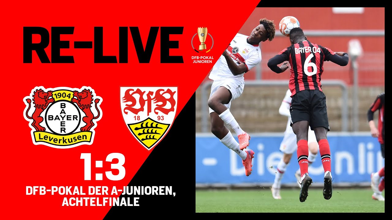 GUTE LEISTUNG NICHT BELOHNT | Bayer 04 Leverkusen U19  🆚 VfB Stuttgart U19 | DFB-Pokal, Achtelfinale