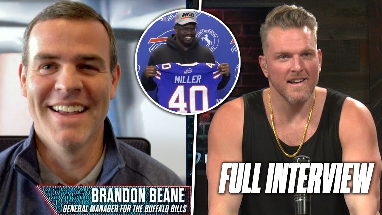 Brandon Beane Talks Players Backing Out Of Deals, MASSIVE Von Miller Signing | Pat McAfee Show