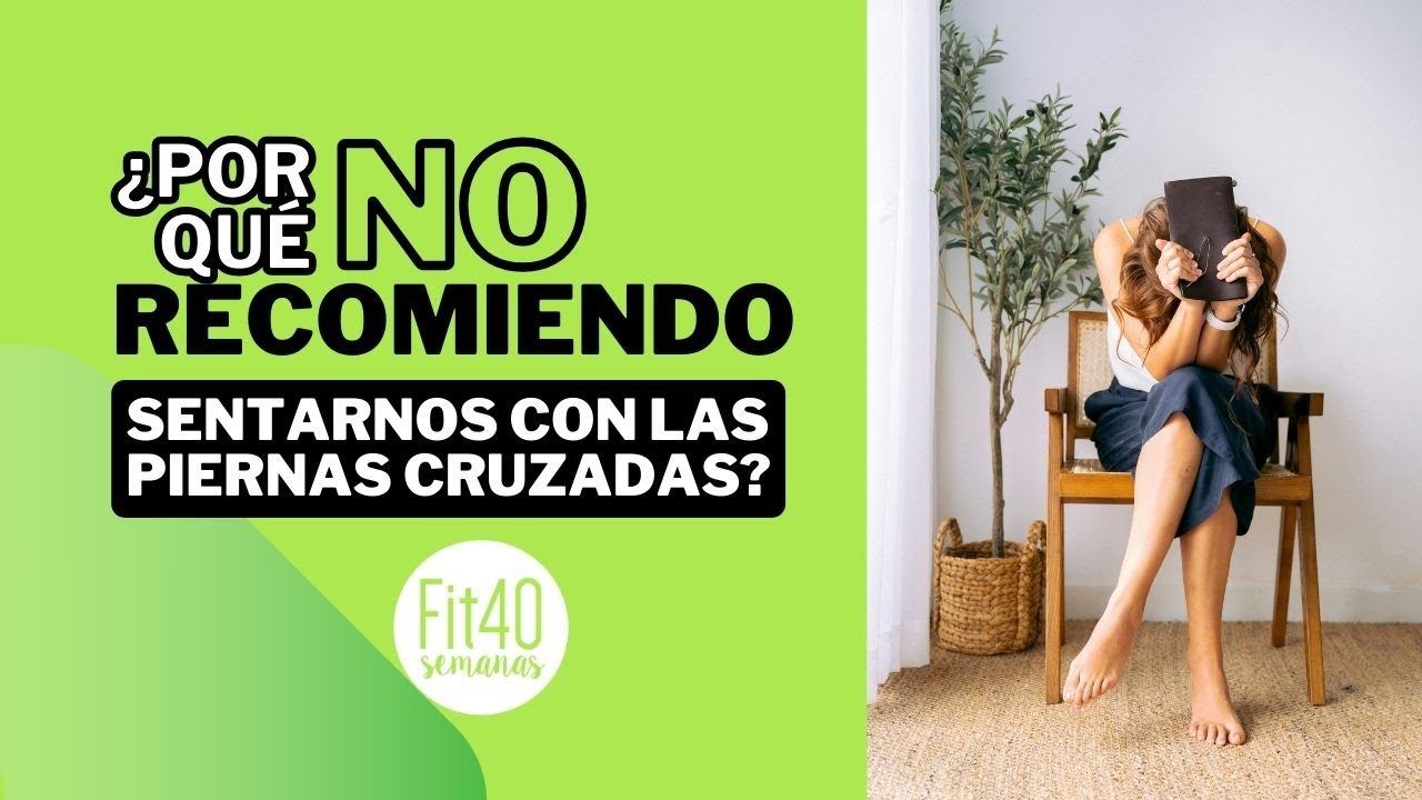 ¿Es malo cruzar las piernas para el SUELO PÉLVICO?