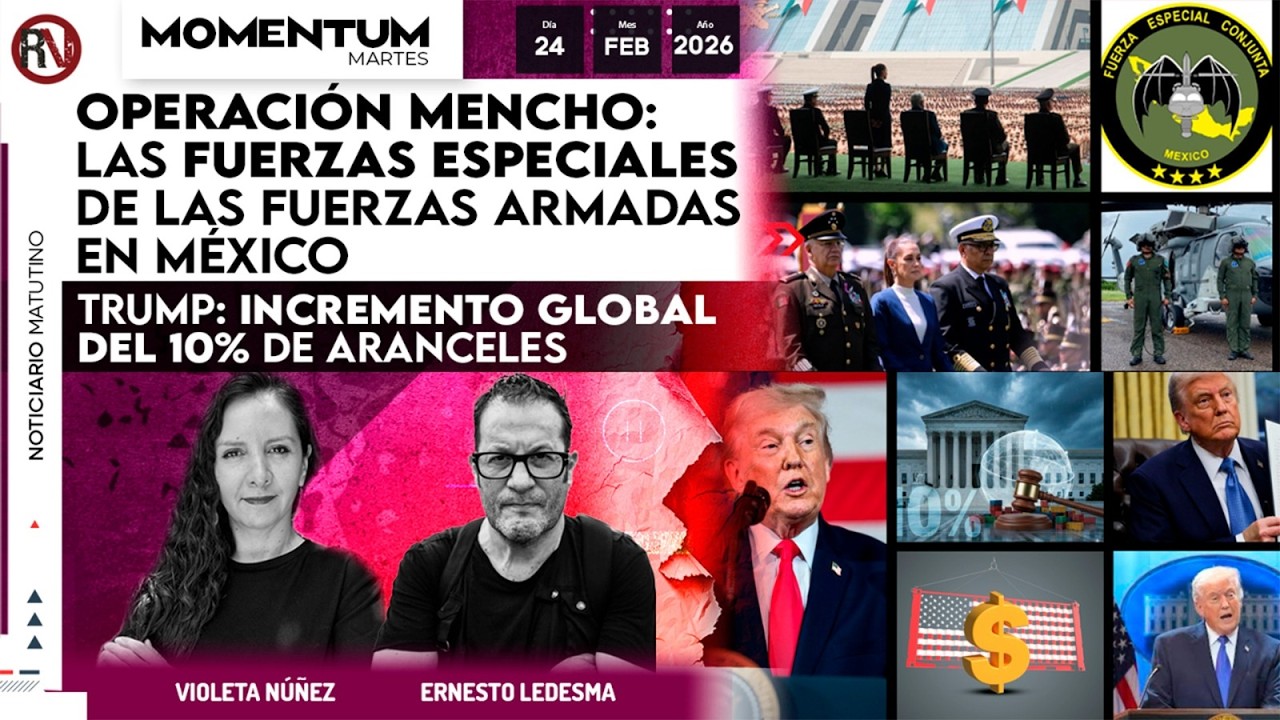 Noticiario Matutino MOMENTUM | 24 / Febrero / 2026