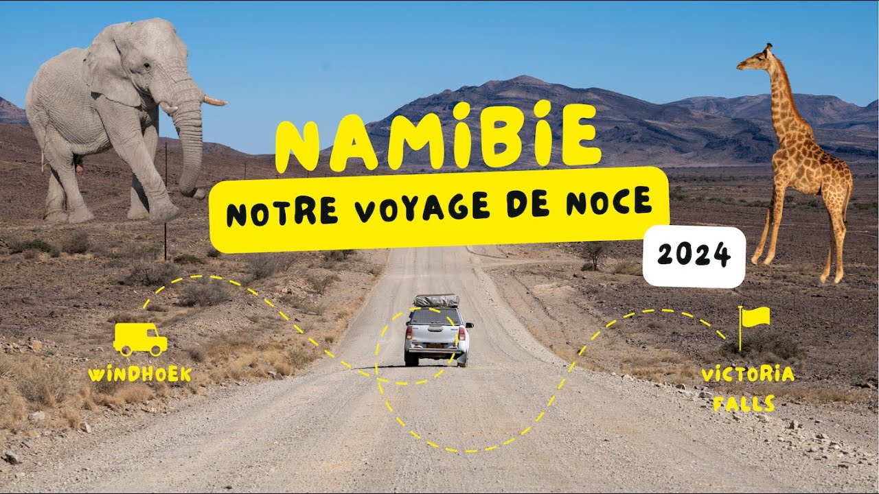 Voyage de noces en Namibie