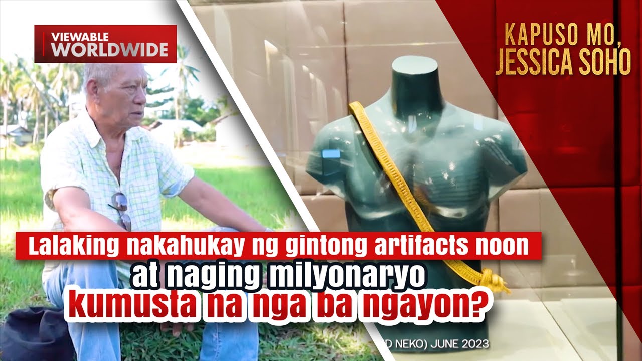 Lalaking nakahukay ng ginto noon at naging milyonaryo, kumusta na ngayon? | Kapuso Mo, Jessica Soho
