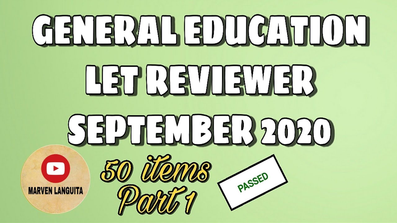 GENERAL EDUCATION | LET REVIEWER 2020 PART 1