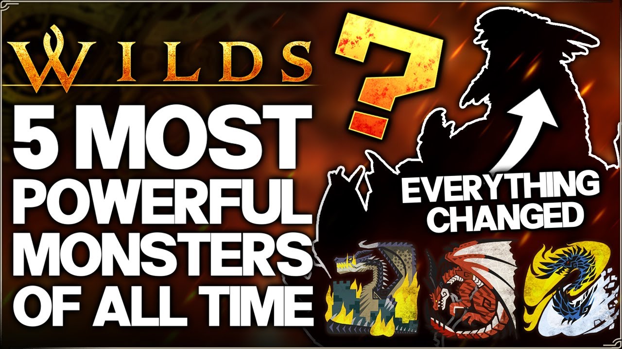 Monster Hunter Wilds - The 5 Most Powerful Monsters in All of Monster Hunter! (Lore/Discussion/Fun)