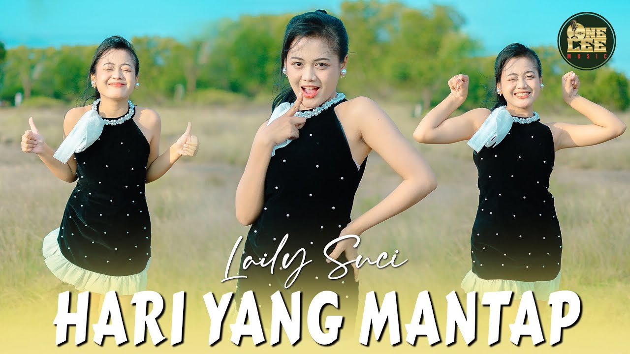 Laily Suci - Hari Yang Mantap (Dj remix)